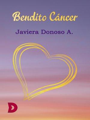 cover image of Bendito Cáncer